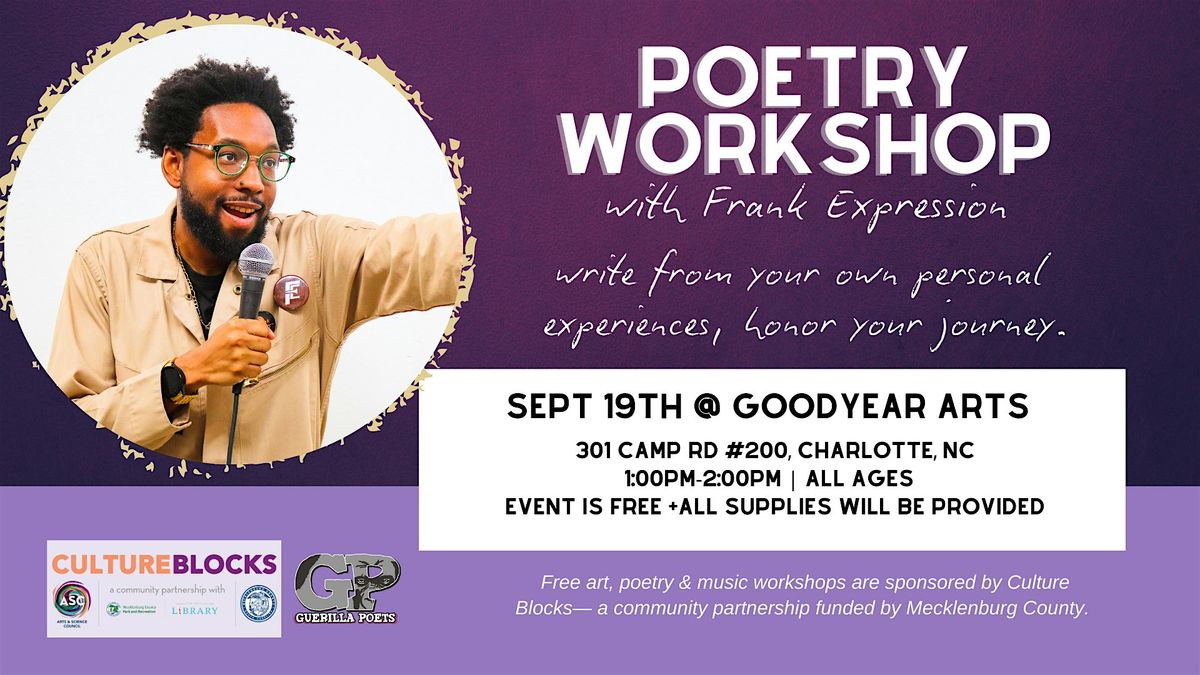 Poetry Workshop with Frank Expression at Goodyear Arts!