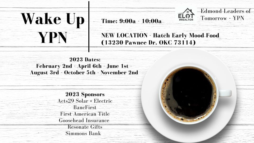 Wake Up YPN 2023 Edmond Leaders of Tomorrow Hatch Early Mood Food (Chisholm Creek), Oklahoma