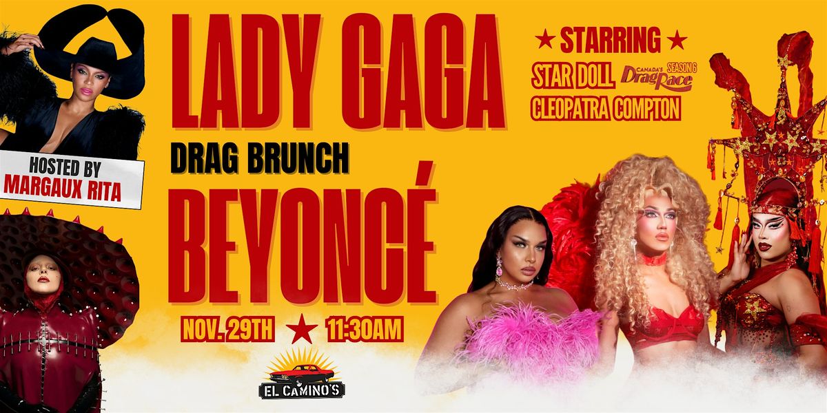 Lady Gaga x Beyonc\u00e9 Drag Brunch