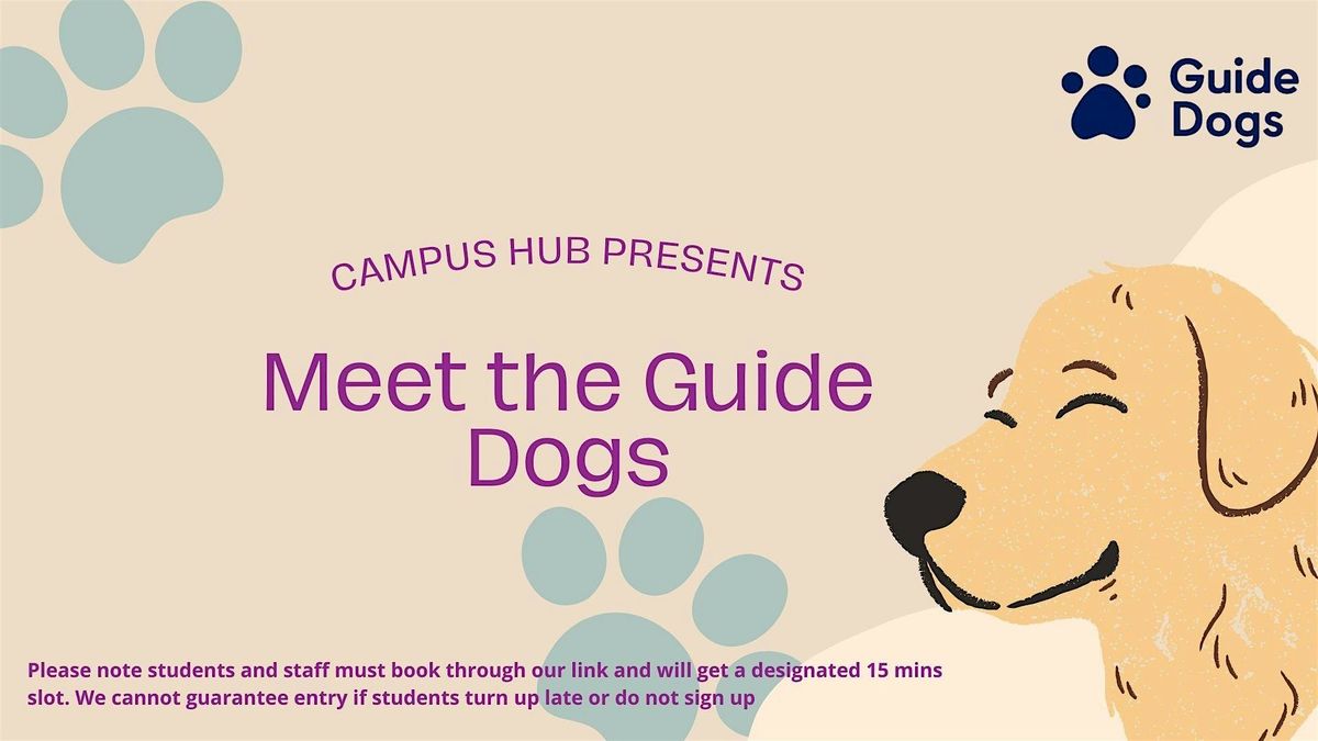 Guide Dogs Visit 12:30-12:45pm