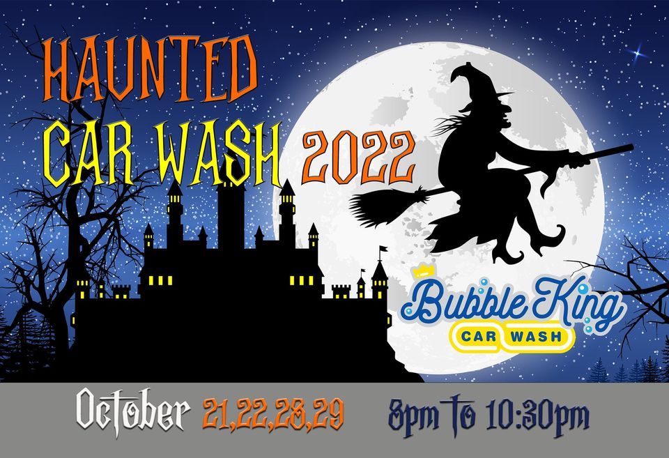 Bubble King Haunted Car Wash Bubble King Car Wash, Montgomery, TX