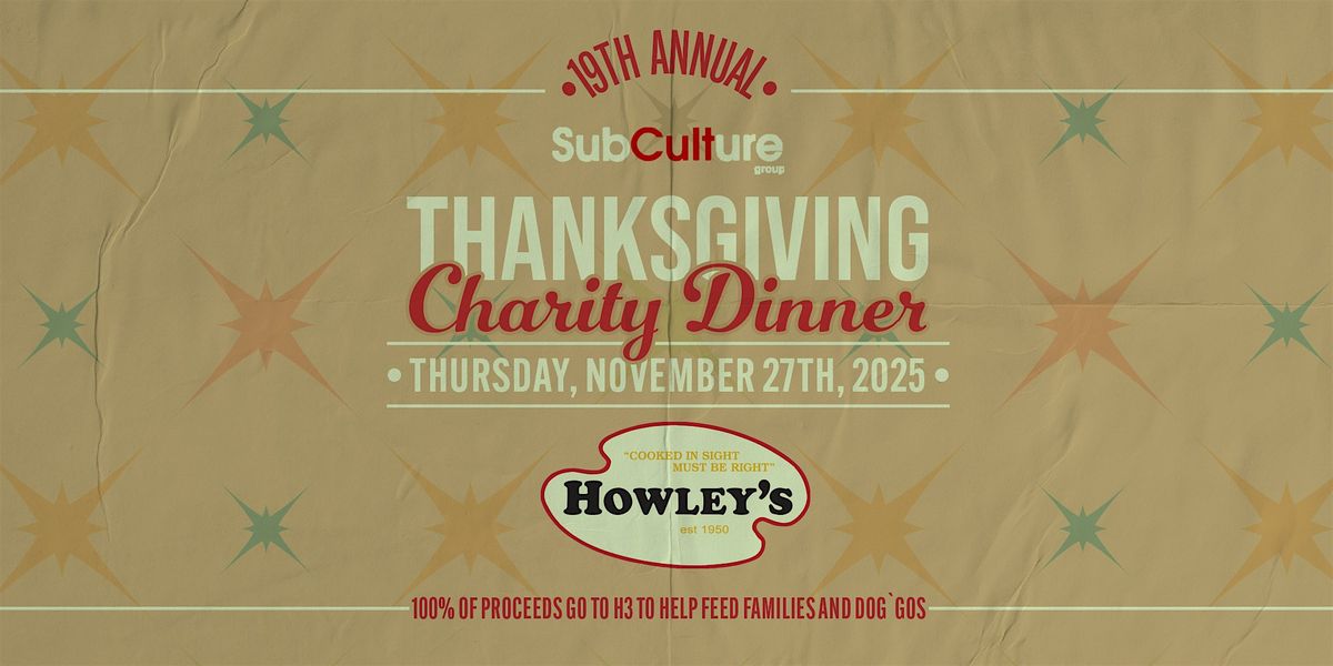 19TH ANNUAL THANKSGIVING CHARITY DINNER AT HOWLEY'S