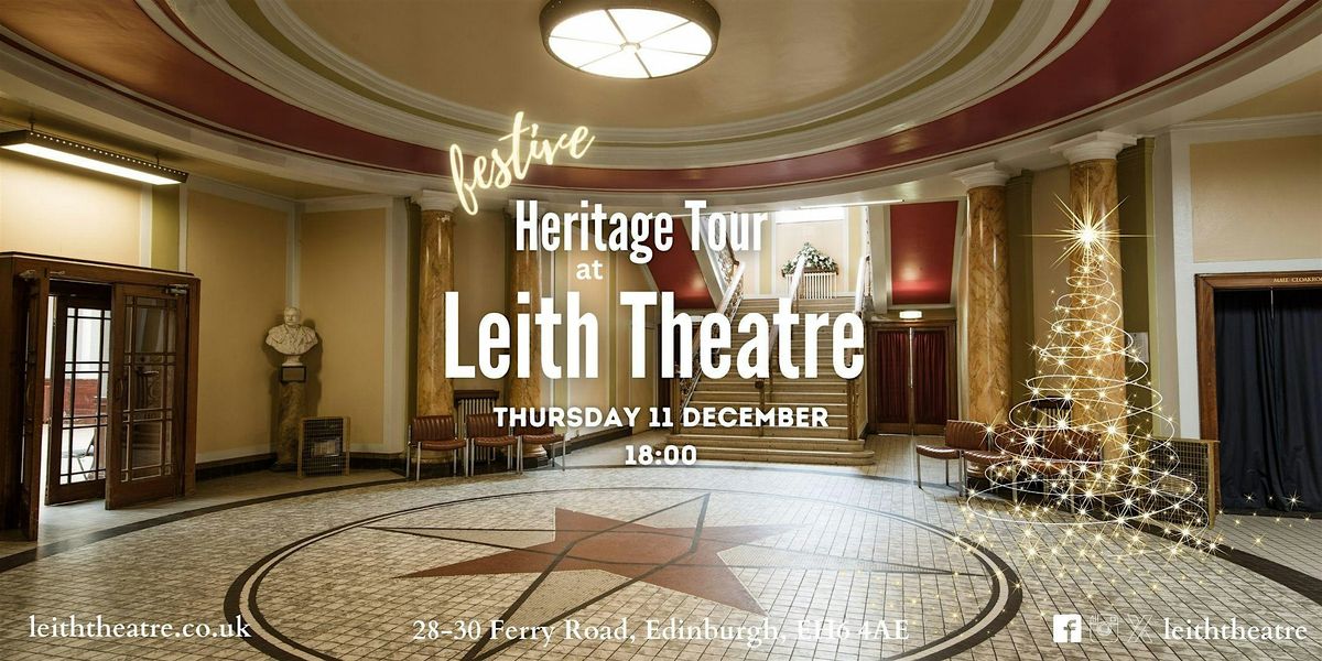 Leith Theatre Festive Heritage Tour