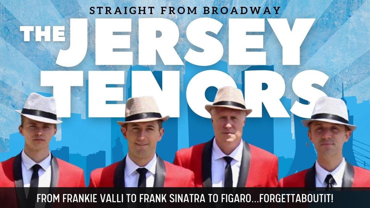 The Jersey Tenors at Tropicana Casino - NJ
