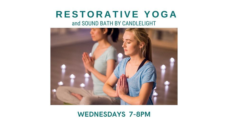 Restorative Yoga and Sound Bath by Candlelight | Peace In The Forest ...