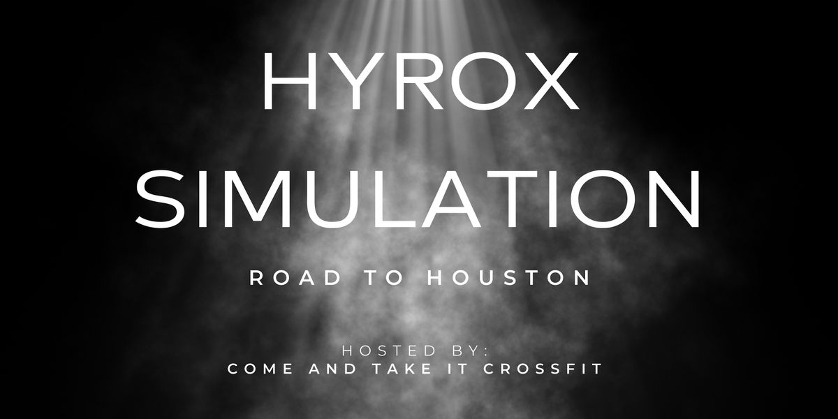 HYROX SIMULATION - ROAD TO HOUSTON