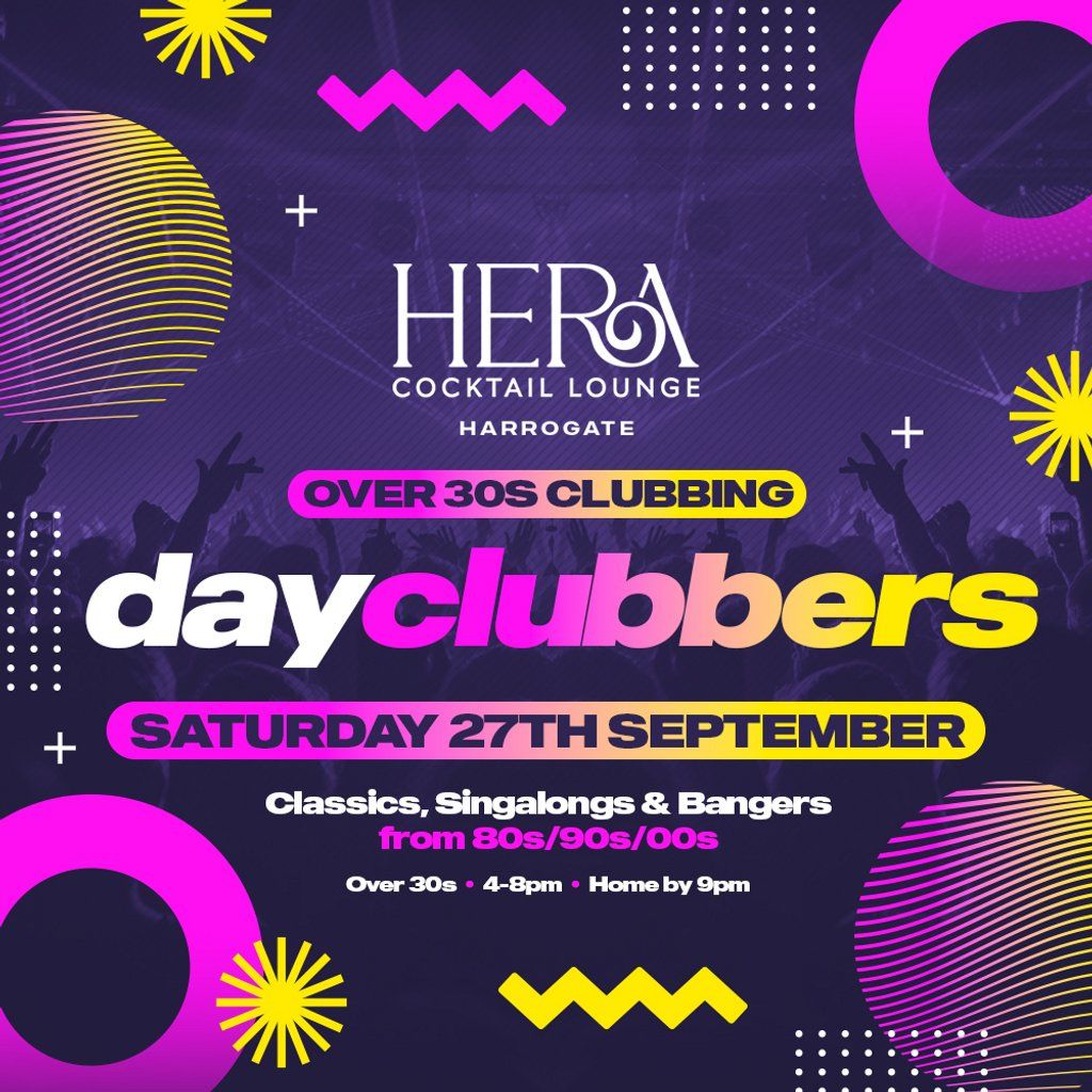 Harrogate - DayClubbers: The Ultimate Day Party!