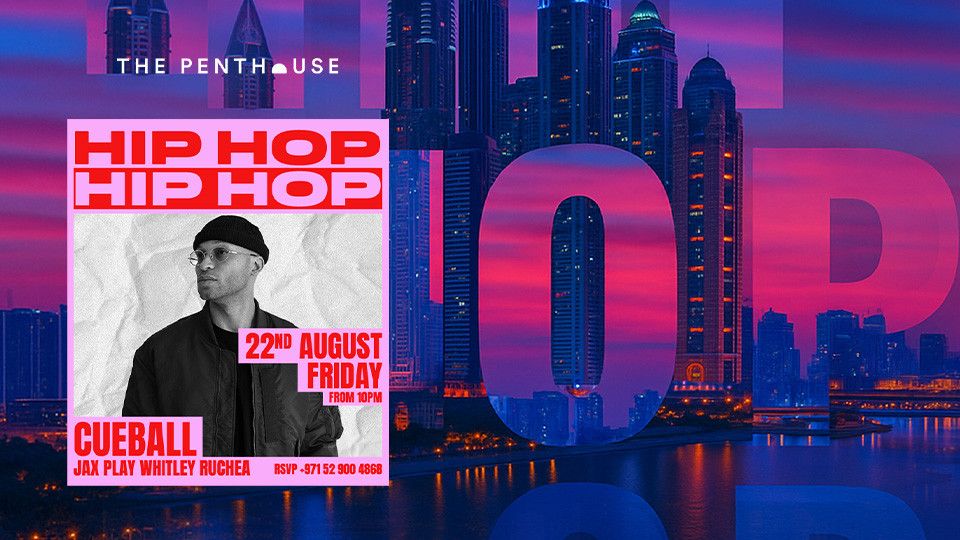 Hip Hop & RnB at The Penthouse | Cueball