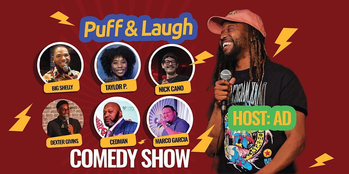 Puff Check Laugh ADs Puff & Laugh Comedy Show @The Green Jar at The Green Jar, Dallas on ...