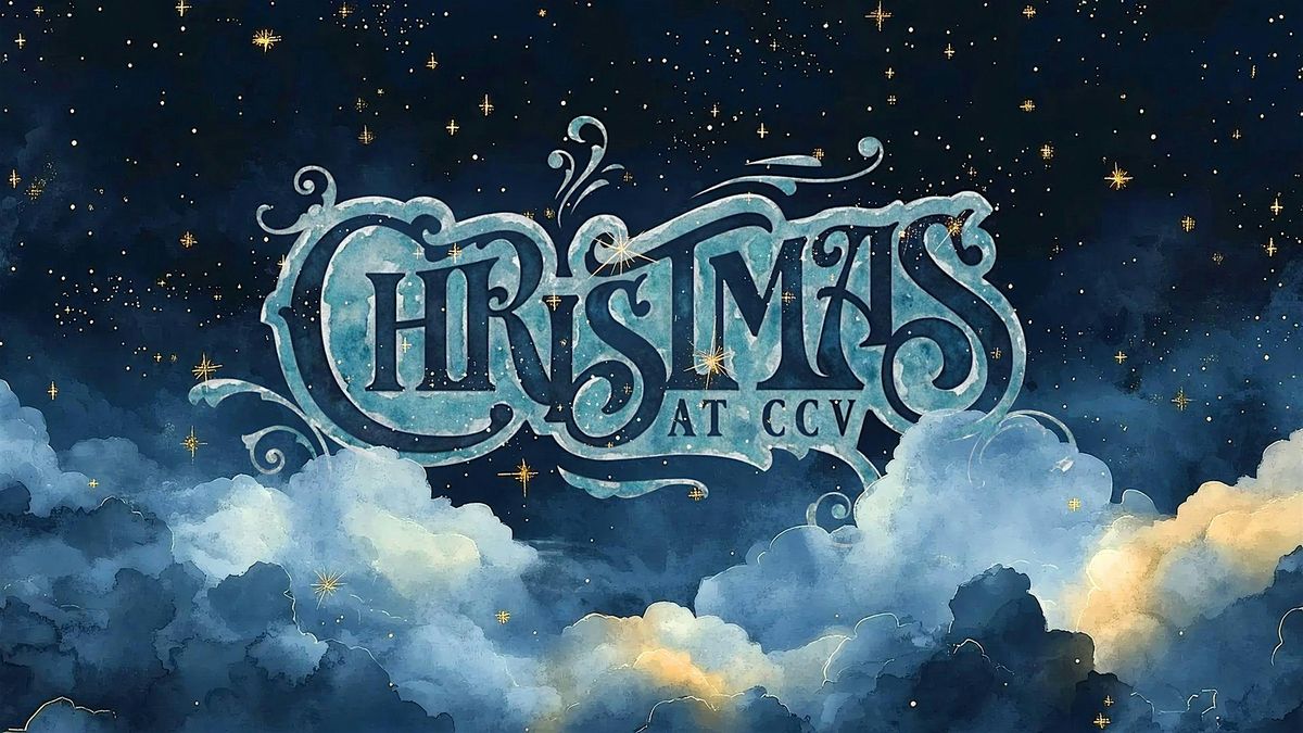 Christmas at CCV \/\/ 11:30 AM Service