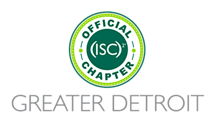 ISC2 Greater Detroit May "In-Person" Meeting