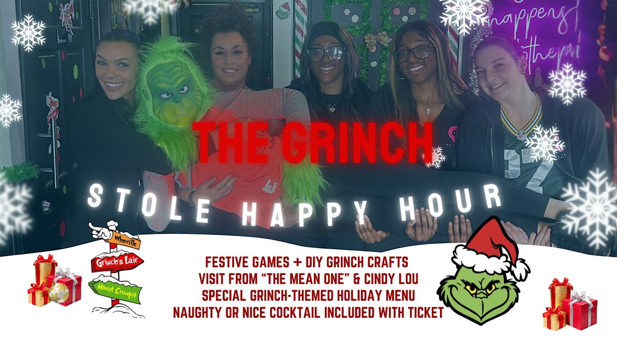 The Grinch Stole Happy Hour