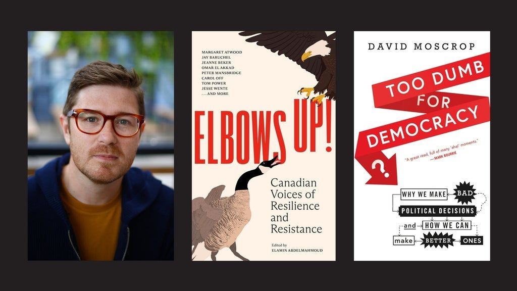 100. David Moscrop: Canada at a Crossroads