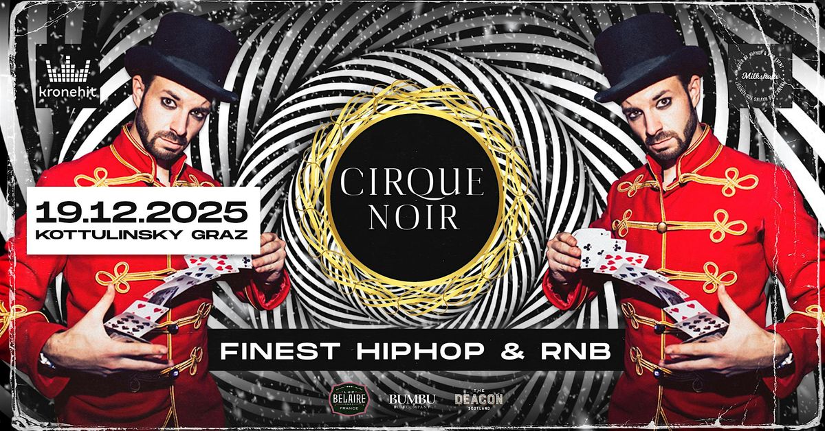 MILKSHAKE'S CIRQUE NOIR | BEST OF HIPHOP & RNB | FR 19.12.2025 @KOTTULINSKY