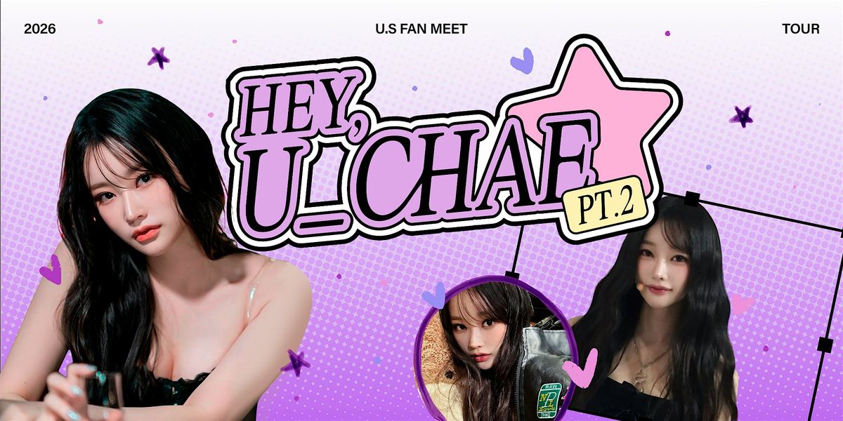 Hey, U_Chae U.S Fan Meet Tour PT.2 KPOP BESTIE DALLAS
