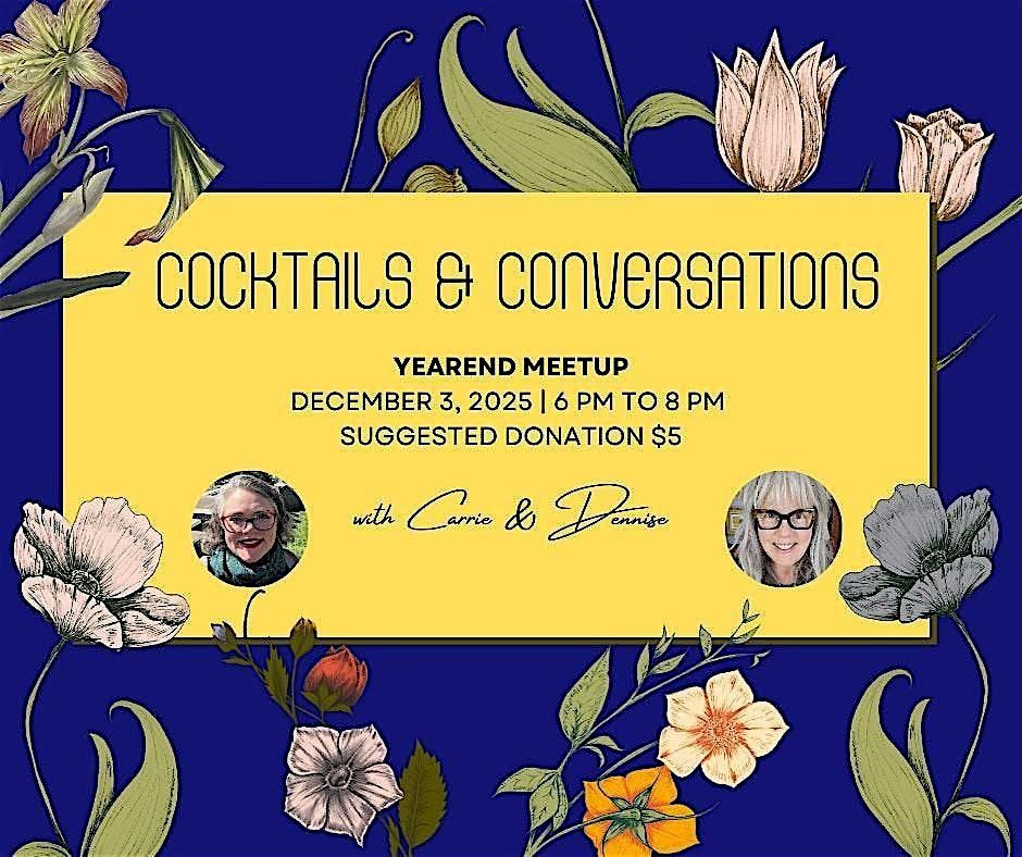 Cocktails & Conversations - Dec 3 2025