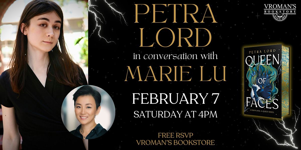 Petra Lord, in conversation with Marie Lu, discusses & signs Queen of Faces