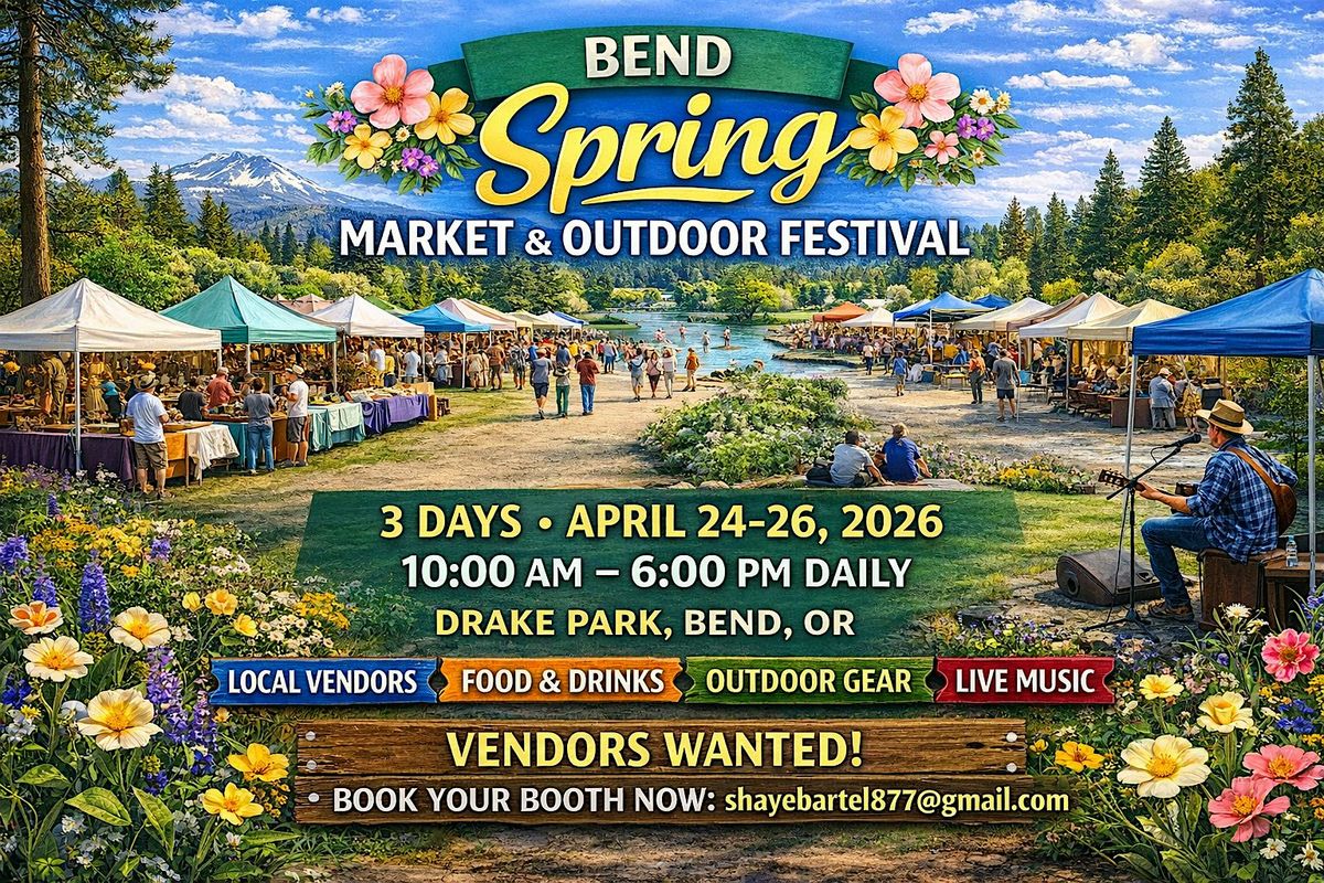 Bend Spring Market & Outdoor Festival