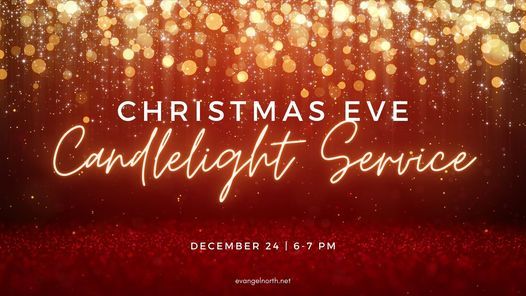 Christmas Eve Service Luoisville Ky 2022 Christmas Eve Candlelight Service | Evangel North Church, Louisville, Ky |  December 24, 2021