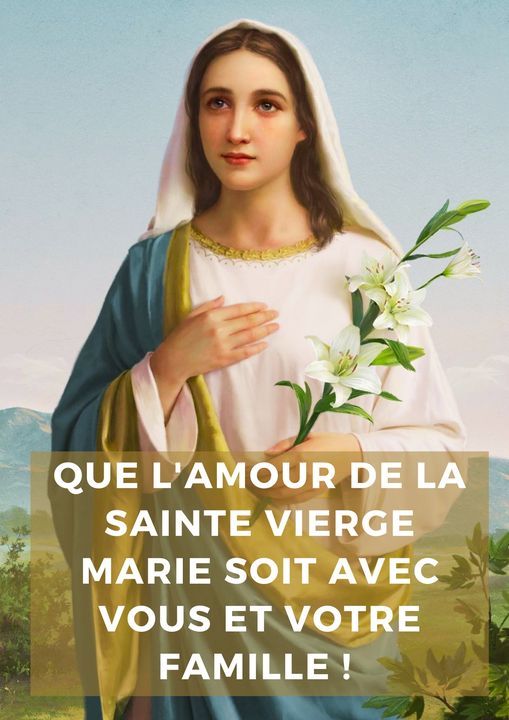 Voulez Vous Etre Beni Par Dieu Et La Vierge Marie Dans Votre Vie Online February 1 22