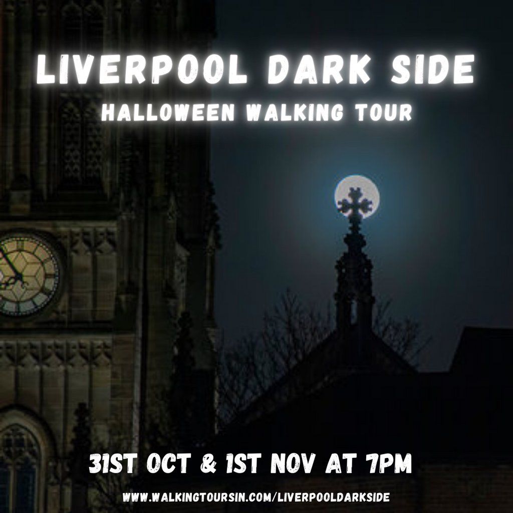 Liverpool: The Dark Side - Halloween Walking Tour