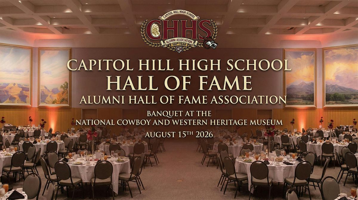 Capitol Hill High School Alumni Hall of Fame Awards 100th Year Celebration