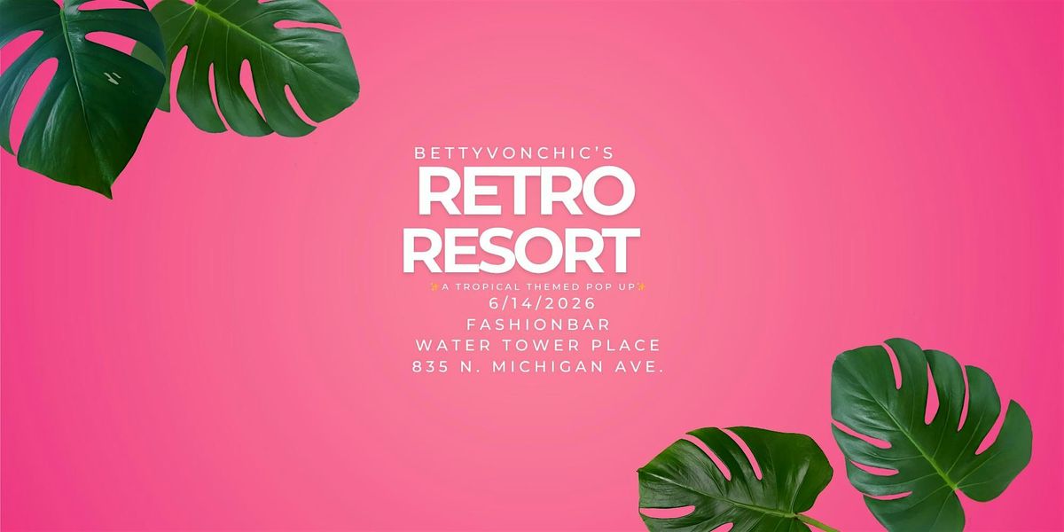 BettyVonChic Pop-Up: Retro Tiki Pin-Up Experience