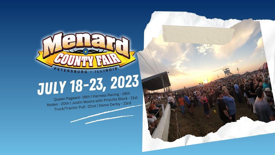 2023 Menard County Fair Menard County Fair, Petersburg, IL July 18