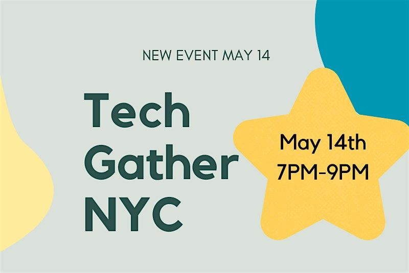 Tech Gather NYC May Meetup