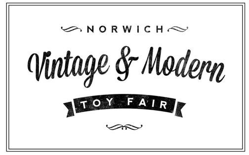 Norwich Vintage & Modern Toy Fair | Mercure Norwich Hotel | March 6, 2022