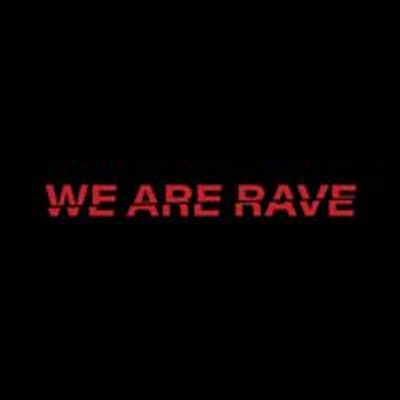 WE ARE RAVE