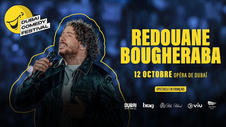 Redouane Bougheraba Live at Dubai Comedy Festival 2025