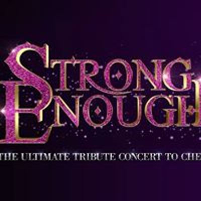 Strong Enough - Tribute concert to Cher