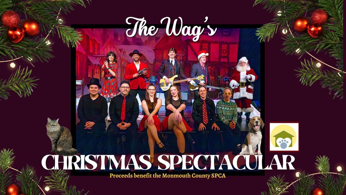 The Wag's 5th Annual Christmas Spectacular at Strand Theatre - NJ