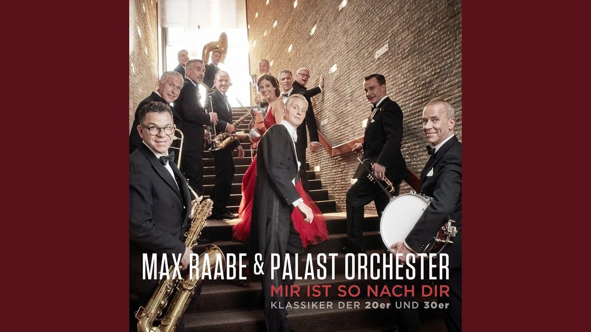 Max Raabe & Palast Orchester Hannover Tickets