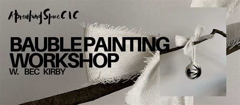 Bauble Painting workshop