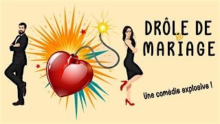 Dr\u00f4le de Mariage !