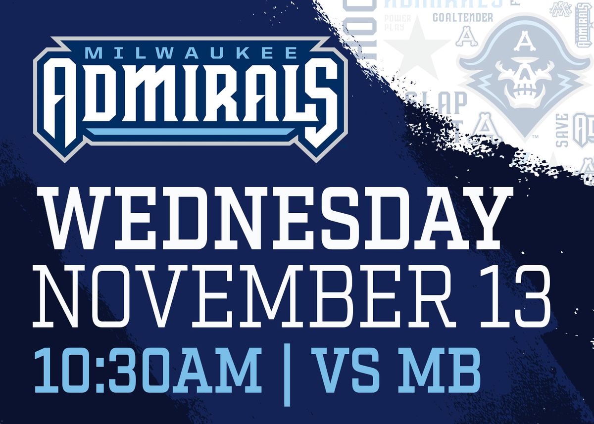 Manitoba Moose at Milwaukee Admirals at UW Milwaukee Panther Arena