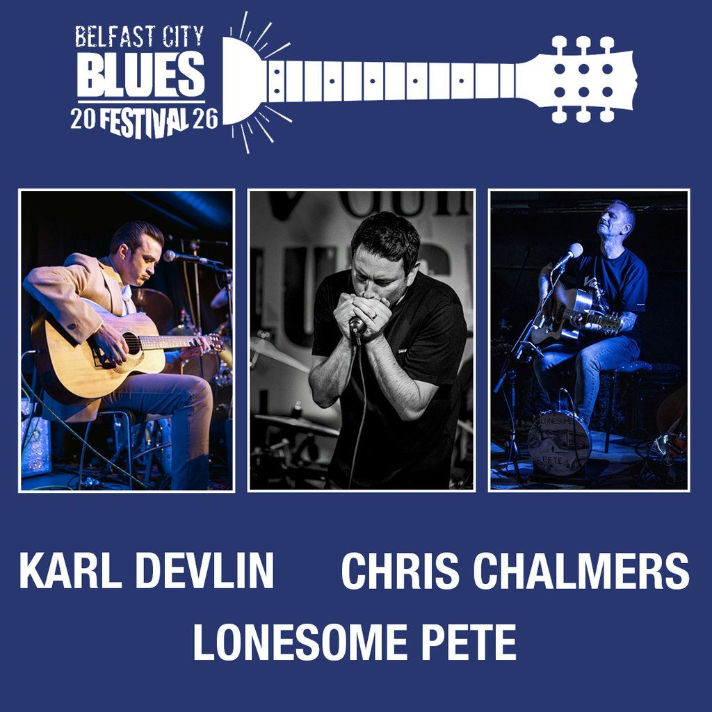 Karl Devlin \/\/ Chris Chalmers \/\/ Lonesome Pete