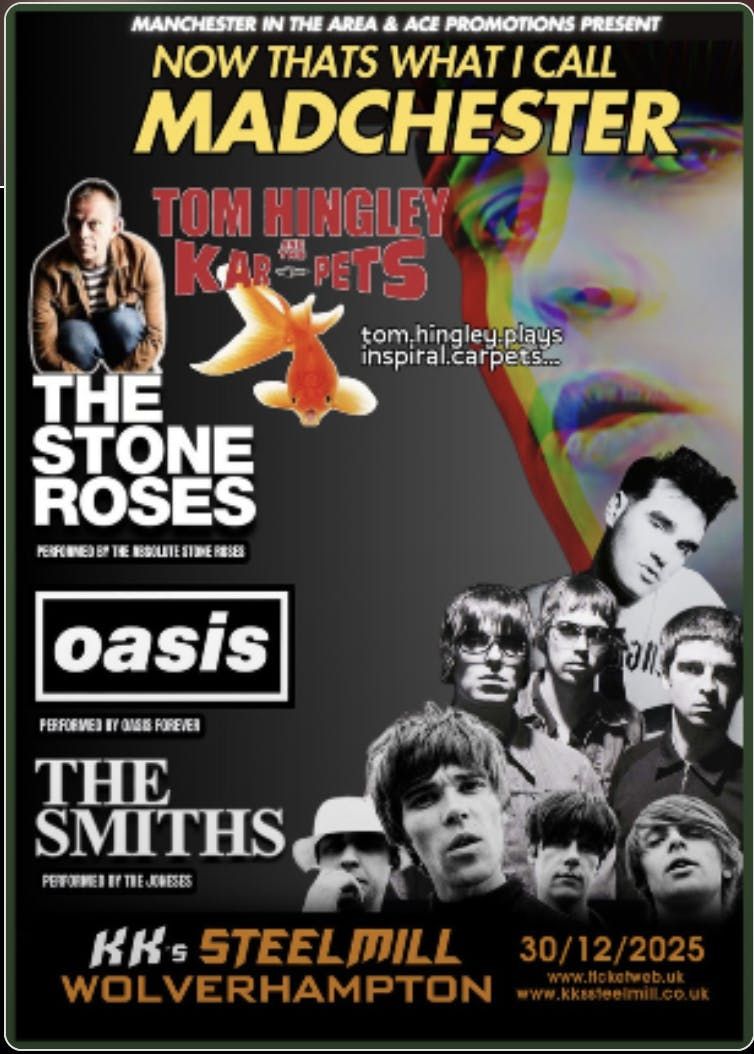 Now thats what I call Madchester