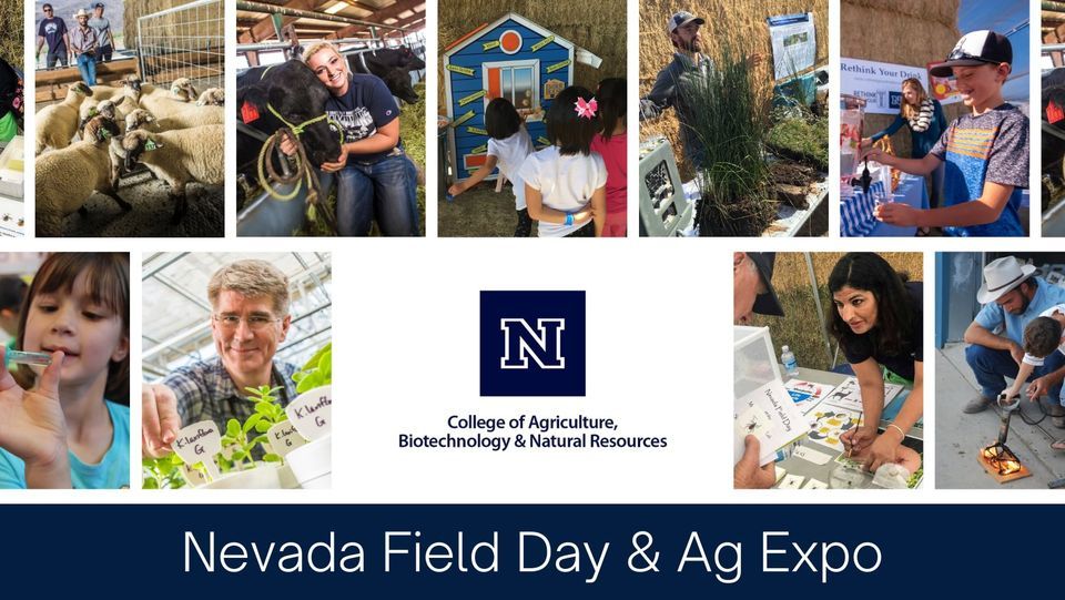 Nevada Field Day & Ag Expo 1000 Valley Rd, Reno, NV 895122815