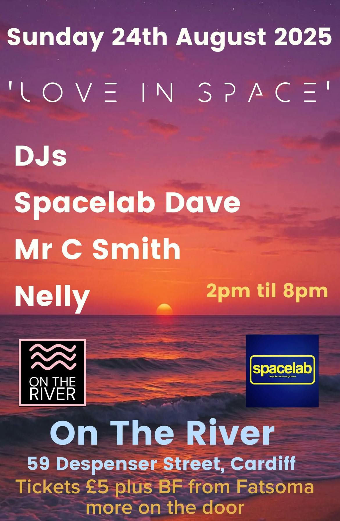 Spacelab Presents 'Love In Space' at 'On The River,' Cardiff