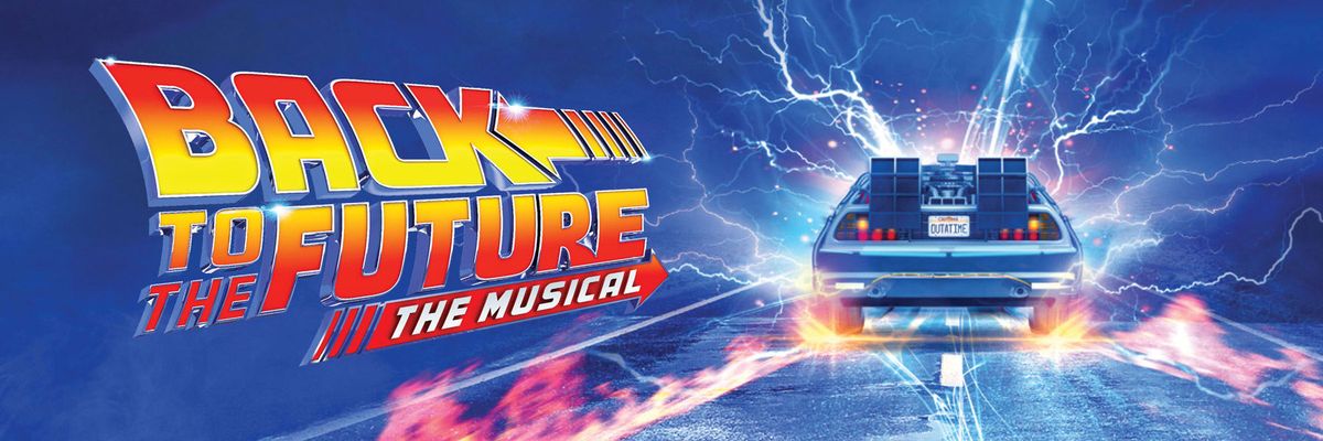 Back to the Future - The Musical - New Orleans