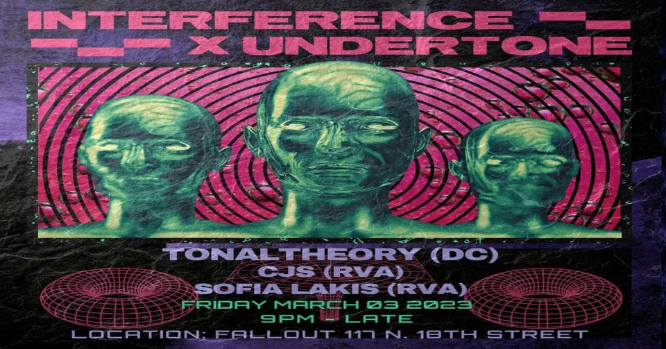 Interference x Undertone: TonalTheory // CJS // Sofia Lakis | Fallout ...