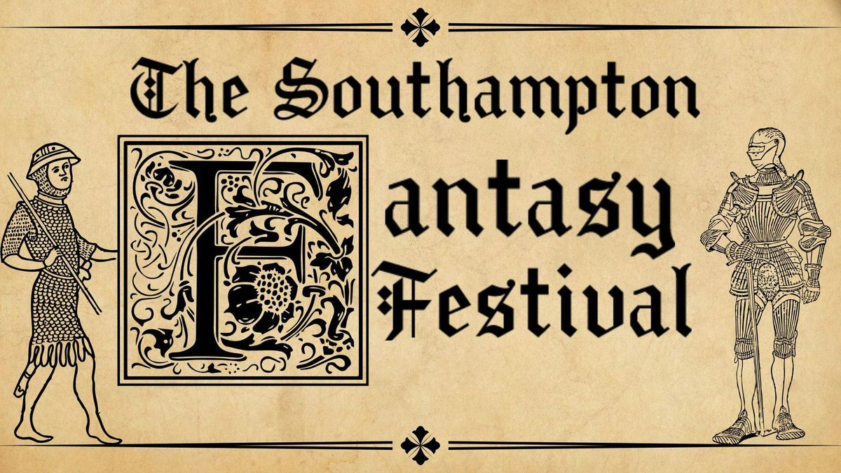 The Southampton Fantasy Festival 2025