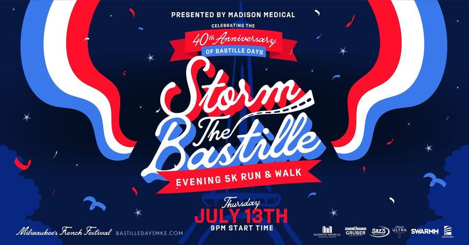 Storm the Bastille 5K Bastille Days, Milwaukee, WI July 13, 2023