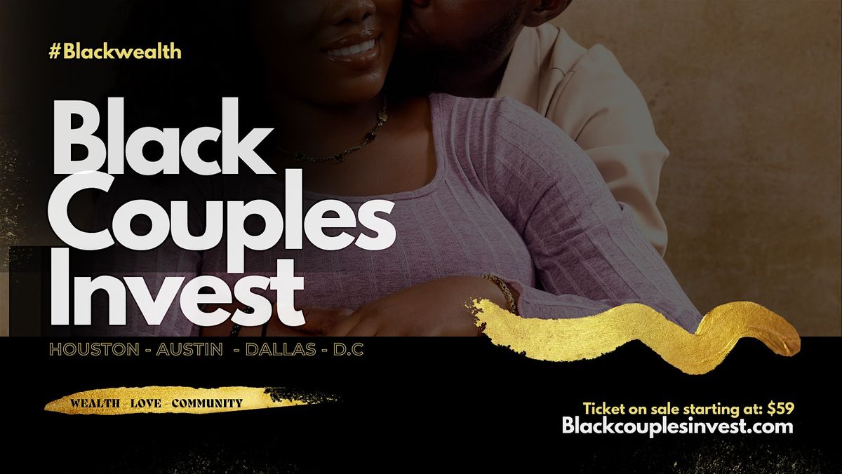 Black Couples Invest Presents: Couples & Cocktails Houston