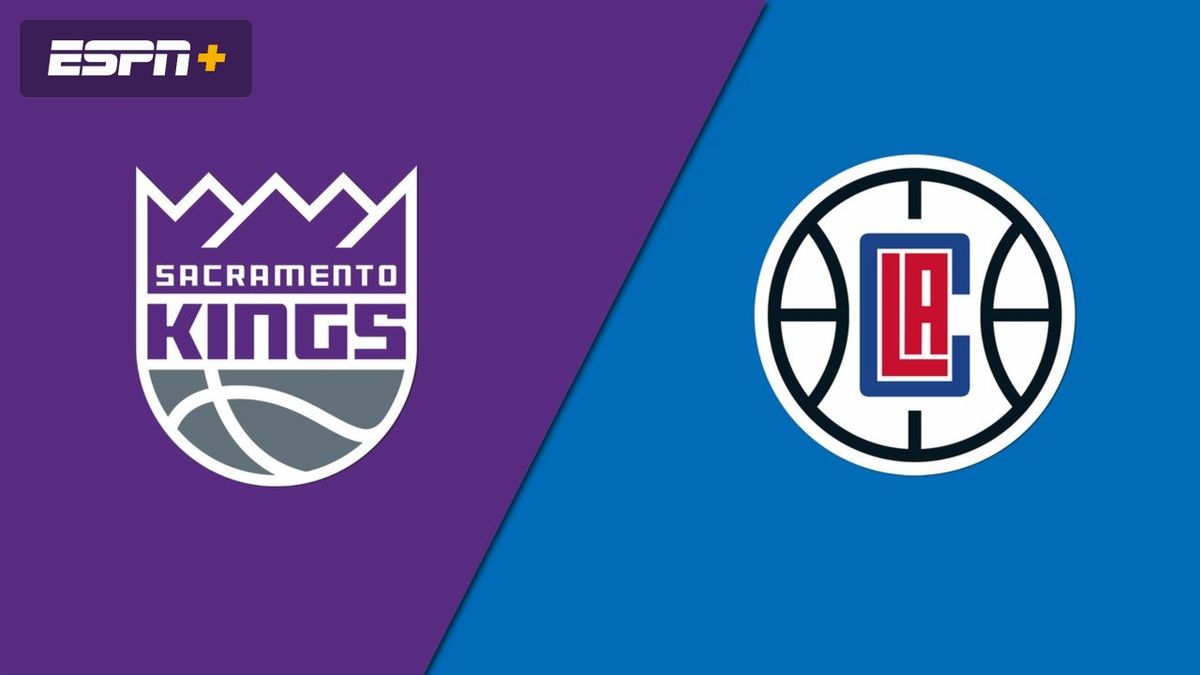 Sacramento Kings at Los Angeles Clippers