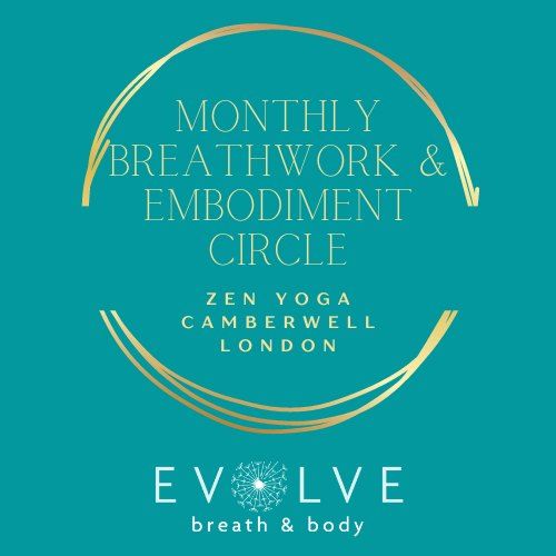 Monthly Breathwork & Embodiment Circle London - Authenticity | Zen Yoga ...