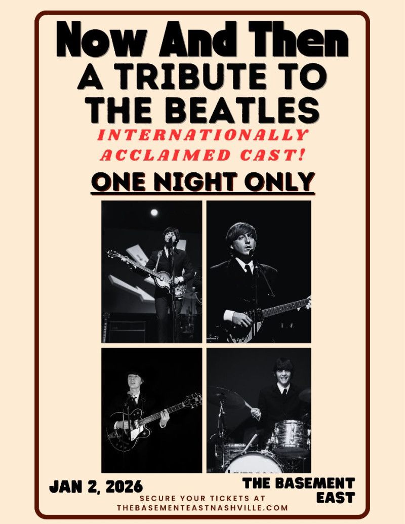 Now And Then - Tribute to The Beatles